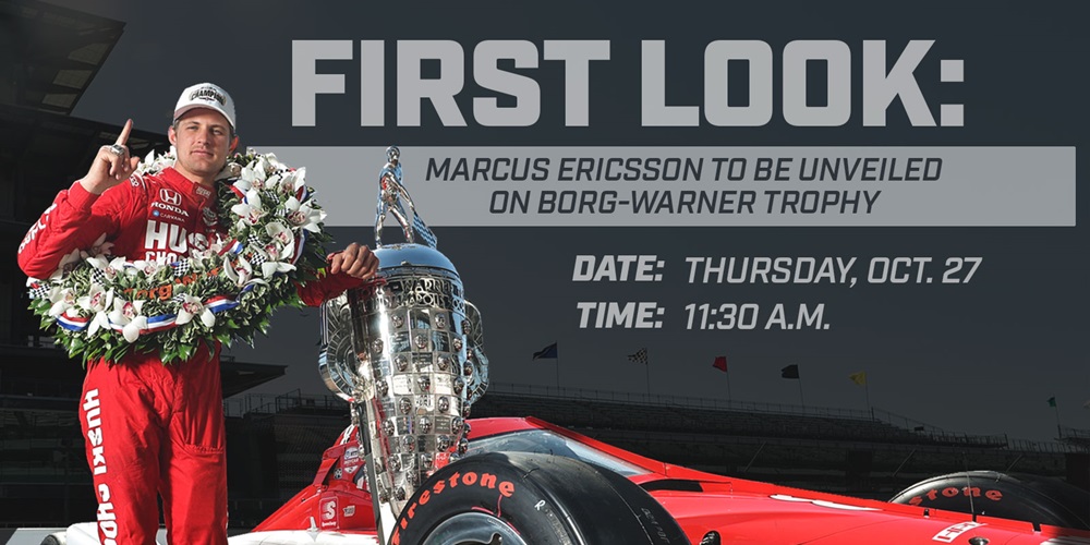 First Look: Marcus Ericsson To Be Unveiled On Borg-Warner Trophy October 27 at 11:30am ET