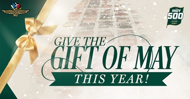 Gift of May | Indianapolis Motor Speedway