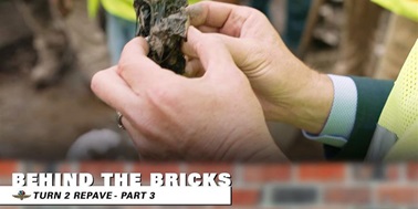 Behind the Bricks: Turn 2 Repave, Part 3